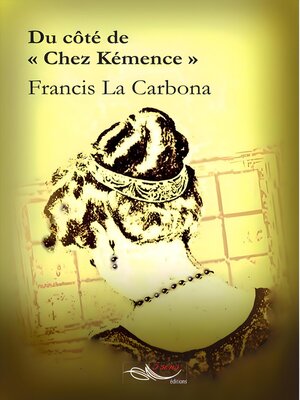cover image of Du côté de chez "Kémence"